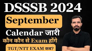 DSSSB Official Exam Calendar 2024 Out  DSSSB 2024  DSSSB TGTPGTMTSJR ASST dsssbdsssbexamdate [upl. by Ayatnwahs614]