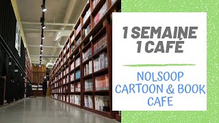 1 SEMAINE 1 CAFÉ  N°43  Nolsoop Cafe [upl. by Kerek]