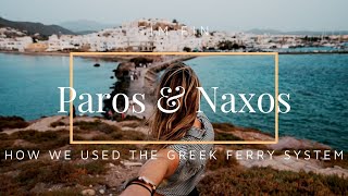 GREEK ISLAND HOPPING using the Greek Ferry system [upl. by Acinorehs]