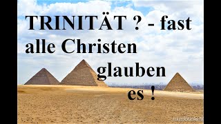 16 Entwicklung der TrinitätDreieinigkeitDreifaltigkeit Hat Jesus uns das gelehrt Ist es biblisch [upl. by Mitchel]