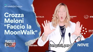 Crozza Meloni quotFaccio la MoonWalkquot  Fratelli di Crozza [upl. by Dorinda405]