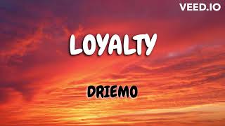 Driemo  Loyalty Mzaliwa Album Lyrics [upl. by Amund381]