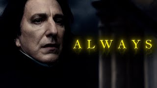 Severus Snape  Always [upl. by Wooldridge]