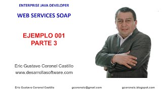 WEB SERVICE SOAP  EJEMPLO 01  PARTE 3 [upl. by Conyers]