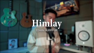 Himlay  Edwin Hurry Jr Official Live Performance [upl. by Brookner]