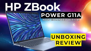 HP ZBook Power G11a Laptop  Unboxing  Review – Powerful Performance for Professionals [upl. by Shieh]