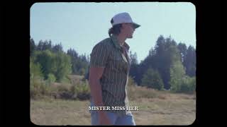 Tucker Wetmore  Mister Miss Her Official Lyric Video [upl. by Su]