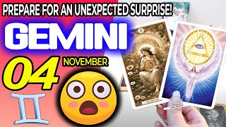 Gemini ♊😲PREPARE FOR AN UNEXPECTED SURPRISE❗🎁 horoscope for today NOVEMBER 4 2024 ♊ gemini tarot [upl. by Ahseenal661]