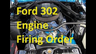 Ford 302 Engine Firing Order Old and New and Cylinder Locations [upl. by Oneg779]