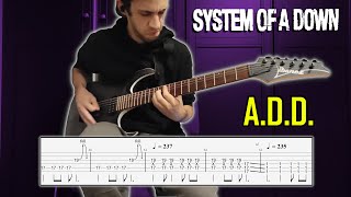 System of a Down  ADD American Dream Denial  Guitar Cover w TABS [upl. by Nosnor388]