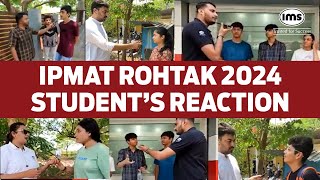 Students Reaction from IPMAT Rohtak 2024 Exam Centers  Sanika Mate [upl. by Liberati]