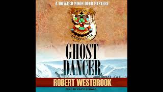 Howard Moon Deer 1 Ghost Dancer Part 1 By Robert Westbrook [upl. by Pyne]