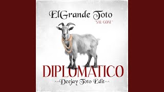 DIPLOMATICO FT ELGRANDE TOTO [upl. by Nov]