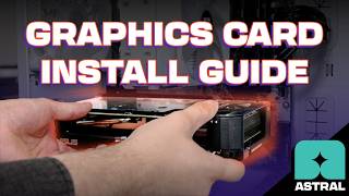 How to Install a Graphics Card in Your Gaming PC  Astral Computers PC Setup Guide [upl. by Weingarten]