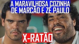 A MARAVILHOSA COZINHA DE MARCÃO E ZÉ PAULO  X RATÃO  Canal ixi [upl. by Naiva]