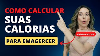 Como Calcular suas Calorias para Emagrecer [upl. by Aivatal]