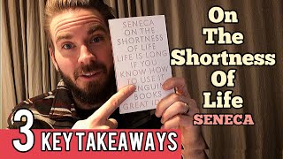 3 Key Lessons from On the Shortness of Life by Seneca [upl. by Oca]