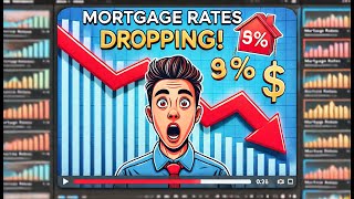 quotMortgage Rates Are Dropping What You Need to Know Nowquot [upl. by Pesek533]