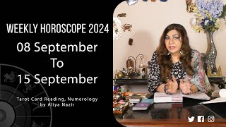 Weekly Horoscope 2024  08 September 15 September  Ye Hafta Kaisa rahe ga [upl. by Lamont]