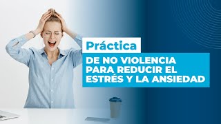 MEDITACIÓN GUIADA de NOVIOLENCIA para Reducir el Estrés y la Ansiedad  Recupera la calma 😌 [upl. by Eleirbag]