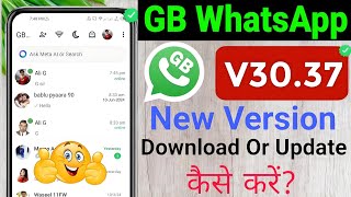 GB Whatsapp Finally New Version Download V3037 🤗 [upl. by Iliak]