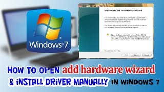 How to Install Driver in Windows 7  How to open add hardware wizard in windows 7 [upl. by Hakilam]