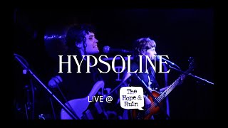 Hypsoline live  The Hope and Ruin 28062023 [upl. by Akena]