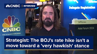 The BOJs decision to hike rates isnt a move toward a very hawkish stance strategist says [upl. by Norag]