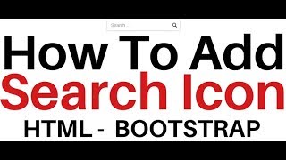 Adding Search Glyphicon In The Textbox HTML Bootstrap [upl. by Neale]