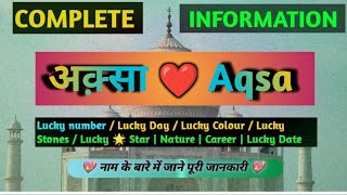 Name Meaning Aqsa  Aqsa Naam Ki Rashi  Aqsa Naam Ka Matlab  All Information [upl. by Julian]