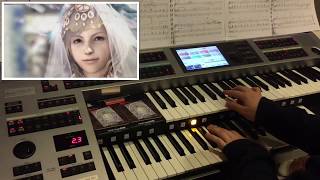 Kiss Me Goodbye  Final Fantasy XII FF12 by Angela Aki  Yamaha Electone ELS02C [upl. by Nawor]