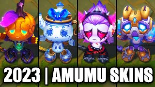 ALL AMUMU SKINS SPOTLIGHT 2023  League of Legends [upl. by Hgeilhsa]