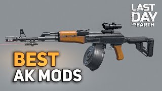 BEST AK MODS TIERLIST NOOB TO PRO 28  Last Day on Earth Survival [upl. by Sayre813]