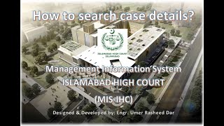 How to get Case Details Case Status and how to search case details from Islamabad High Court [upl. by Kulsrud442]