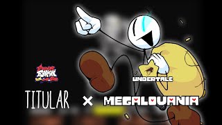 Titular x Megalovania Mashup FNF Vs Imposter Undertale [upl. by Nauqat318]