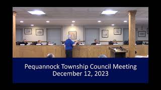 Pequannock Township Council Meeting December 12 2023 [upl. by Braunstein]