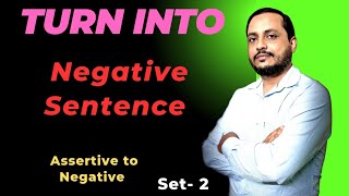 Turn into a Negative Sentence Set 2  Assertive to Negative All tenses  English Grammar [upl. by Hras]