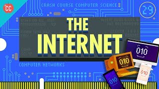 The Internet Crash Course Computer Science 29 [upl. by Assi966]