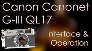 Canon Canonet GIII QL17 Rangefinder Camera Manual Demonstrating the Camera Interface and Operation [upl. by Carr495]