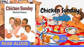 Read Aloud Chicken Sunday by Patricia Polacco  Stories with Star [upl. by Herold407]