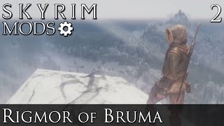 Skyrim Mods Rigmor of Bruma  Part 2 [upl. by Magdala549]