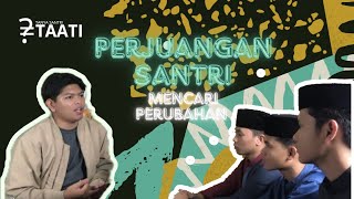 BERAWAL KABUR KABURAN SANTRI INI MENEMUKAN JATI DIRINYA ALKINDI HARIS BILAL [upl. by Bonaparte]