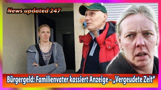 Bürgergeld Familienvater kassiert Anzeige – „Vergeudete Zeit“ [upl. by Ifar]