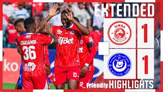 🅴🆇🆃🅴🅽🅳🅴🅳 🅷🅸🅶🅷🅻🅸🅶🅷🆃🆂  INTERNATIONAL FRIENDLY MATCH  SIMBA SC 1 VS AL HILAL 1 [upl. by Bonny]