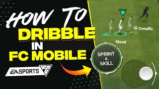 How to DRIBBLE easily in FC Mobile   Dribbling Guide for H2H [upl. by Gasper]