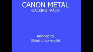 Canon Metal Backing Track [upl. by Joyann]