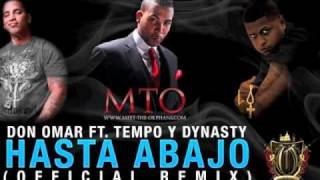 Don Omar  FT DYNASTY AND TEMPOHasta Abajo OFFICIAL REMIX [upl. by Cappella]