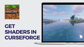 How To Get Shaders In CurseForge  Full Minecraft Guide [upl. by Yatnahs763]