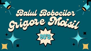 BALUL BOBOCILOR 2023 ANII 90 [upl. by Yeffej]