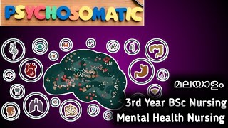 Psychosomatic Disorders in Malayalam  Mental Health Nursing  3rd Year BSc Nursing  Mental Health [upl. by Tnahsarp316]